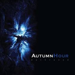 Autumn Hour : Dethroned
